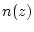 $ n(z)$