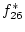 $\displaystyle f^{*}_{26}$