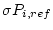 $ \sigma P_{i,ref}$