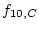 $\displaystyle f_{10,C}$