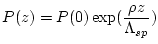 $\displaystyle P(z) = P(0)\exp(\frac{\rho z}{\Lambda_{sp}})$