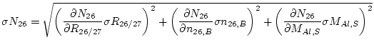 $\displaystyle \sigma N_{26} = \sqrt{ \left( \frac{\partial N_{26}}{\partial R_{...
...\left( \frac{\partial N_{26}}{\partial M_{Al,S}} \sigma M_{Al,S} \right) ^{2} }$
