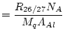 $\displaystyle = \frac{R_{26/27}N_{A}}{M_{q}A_{Al}}$